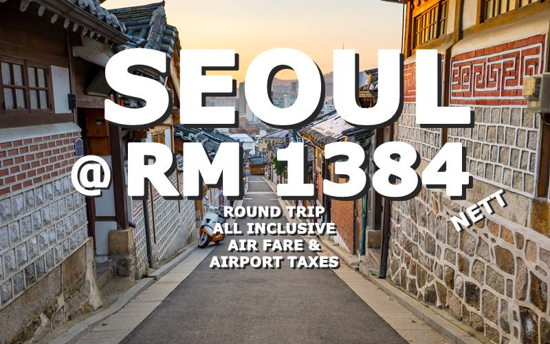 SEOUL ROUND TRIP RM 1384 BY【CATHAY DRAGON】