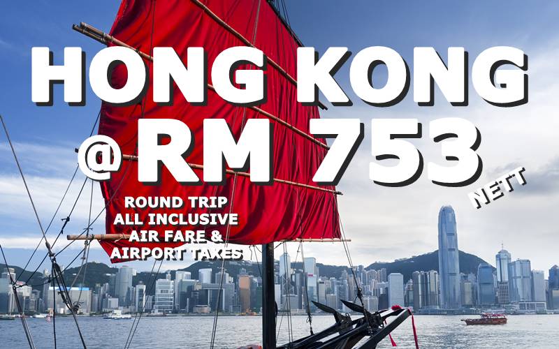 HONG KONG ROUND TRIP RM 753 BY【CATHAY DRAGON】