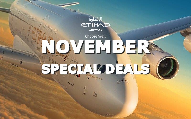 【ETIHAD AIRWAYS】NOVEMBER 2019 SPECIAL DEALS! 