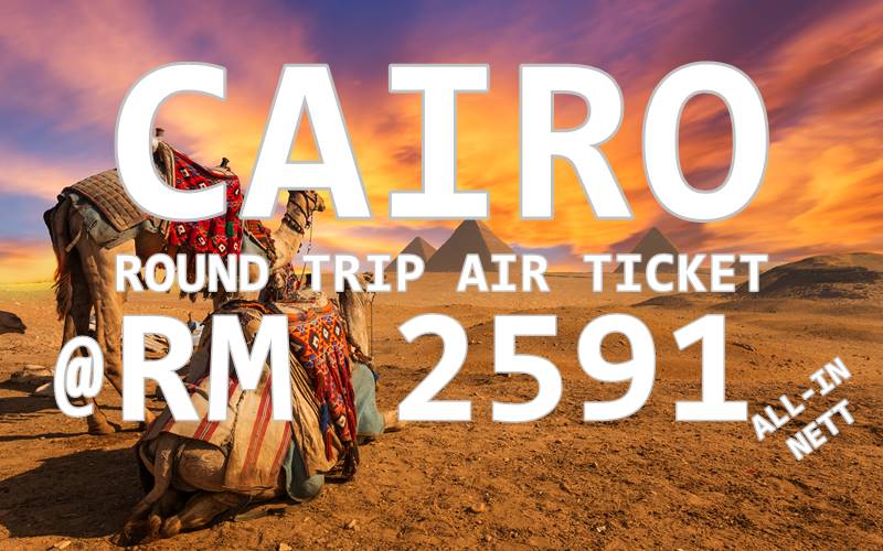 FLY CAIRO BY【ETIHAD AIRWAYS】@ RM 2591 NETT FOR ROUND TRIP