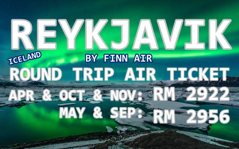 【FINN AIR】FLY REYKJAVIK & RETURN @ RM 2922