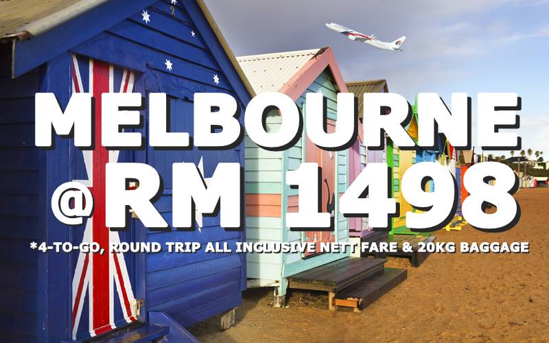 MELBOURNE 4-TO-GO ROUND TRIP @ RM 1498 EACH BY【MALAYSIA AIRLINES】