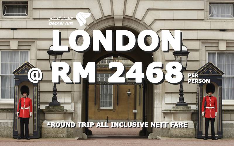 FLY TO LONDON, UK BY【OMAN AIR】AT RM 2468