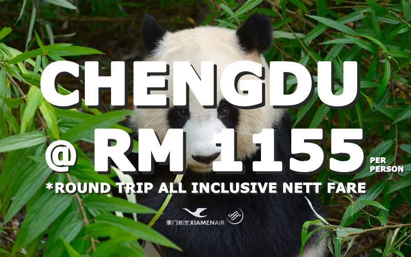 ✈✈✈ CHENGDU RETURN ALL INCLUSIVE RM 1155 NETT BY【XIAMEN AIR】